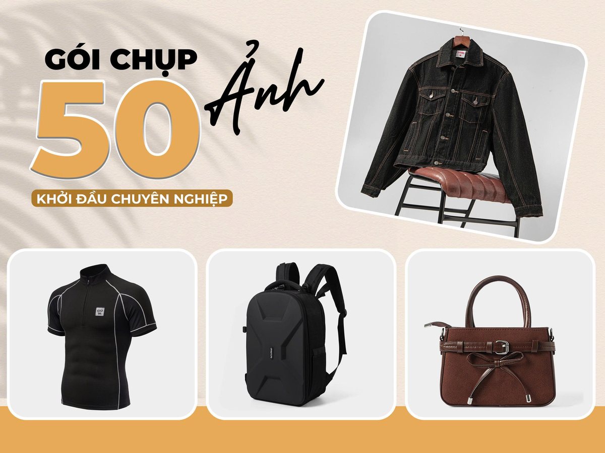 Gói chụp 50 ảnh — khởi đầu chuyên nghiệp cho shop nhỏ